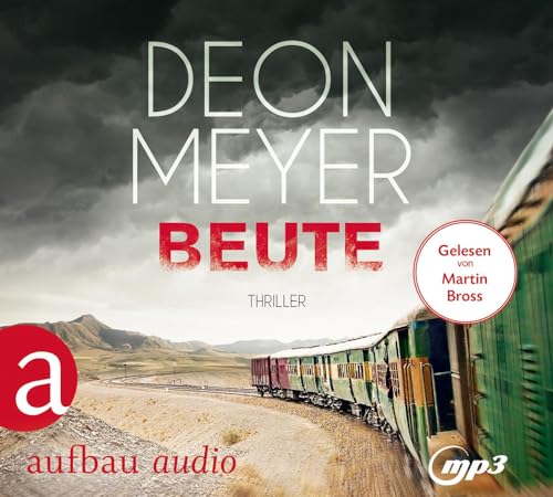 Beute: Thriller (Benny Griessel Romane, Band 7) von Aufbau Audio